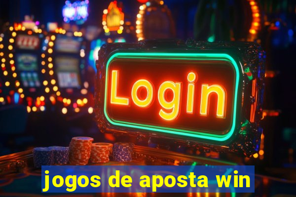 jogos de aposta win