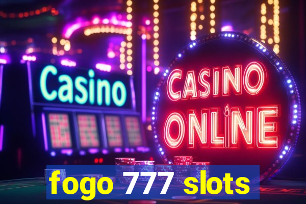 fogo 777 slots