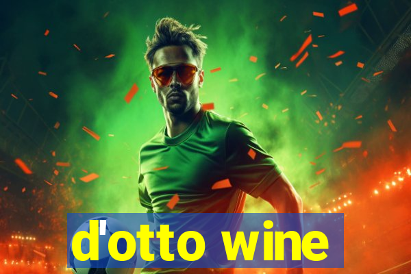 d'otto wine