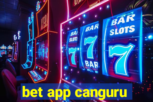 bet app canguru