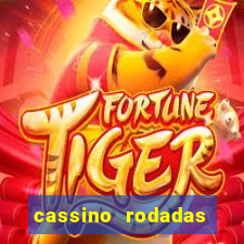 cassino rodadas grátis no cadastro