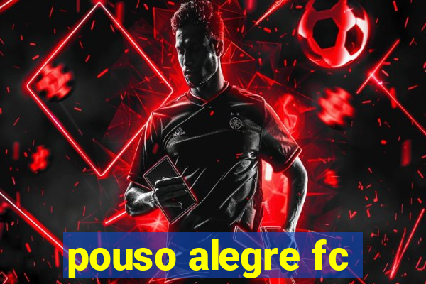 pouso alegre fc