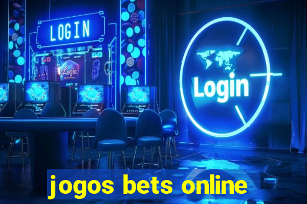 jogos bets online