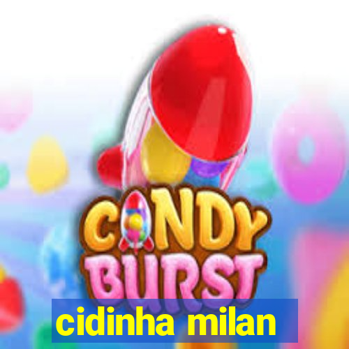 cidinha milan