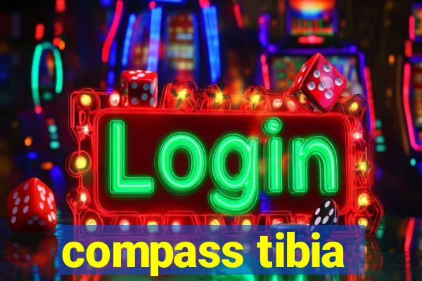 compass tibia