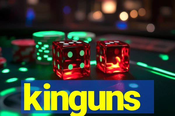 kinguns