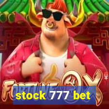 stock 777 bet