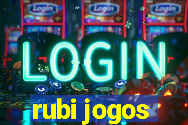 rubi jogos