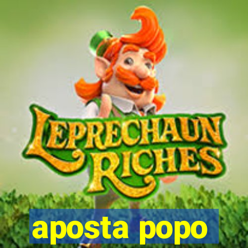 aposta popo