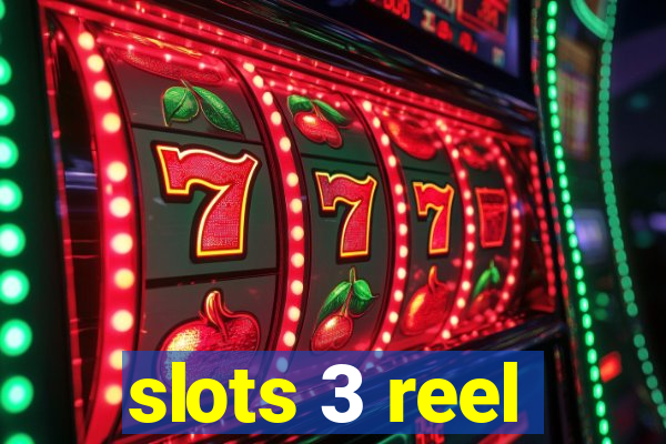 slots 3 reel