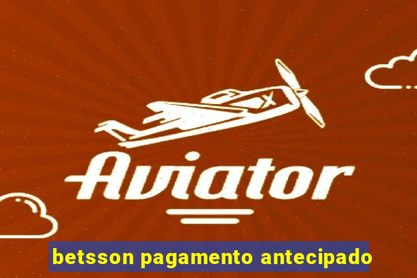 betsson pagamento antecipado