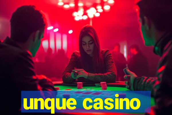 unque casino