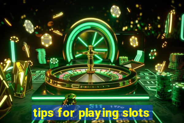 tips for playing slots