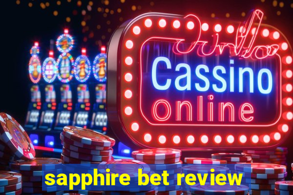 sapphire bet review