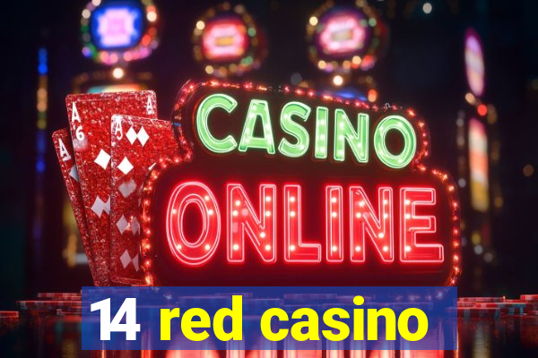 14 red casino