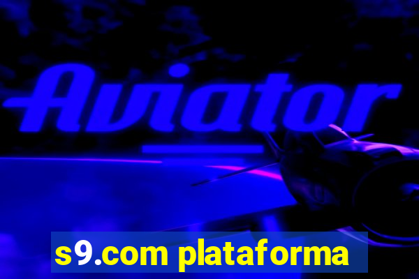 s9.com plataforma