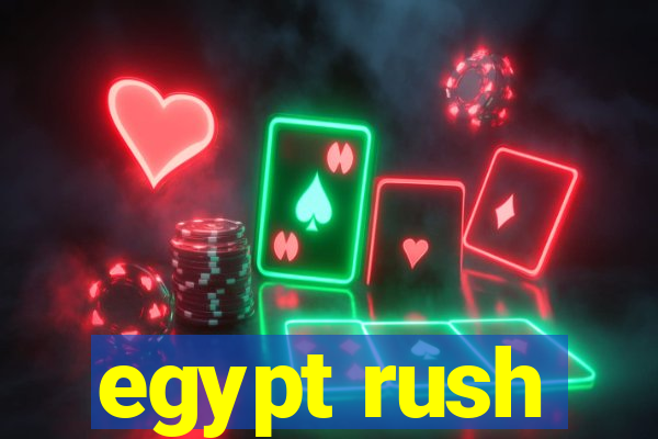 egypt rush