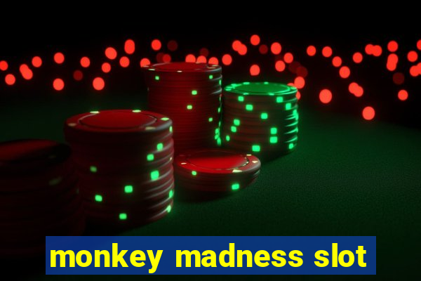 monkey madness slot