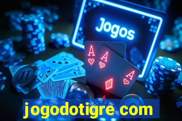 jogodotigre com