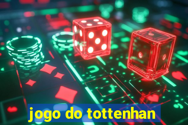 jogo do tottenhan