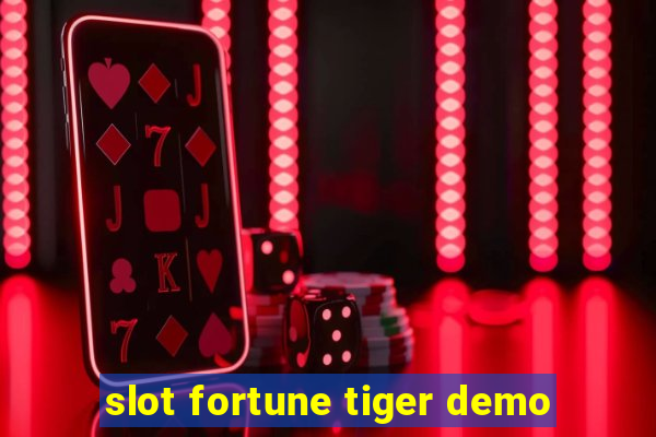 slot fortune tiger demo