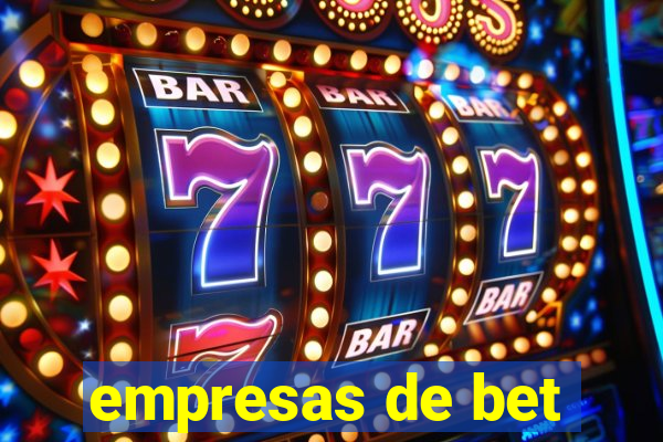 empresas de bet