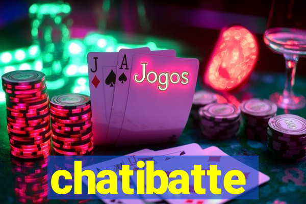 chatibatte