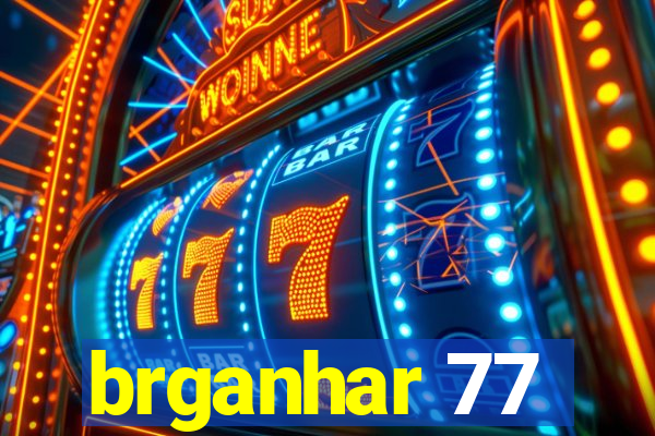 brganhar 77