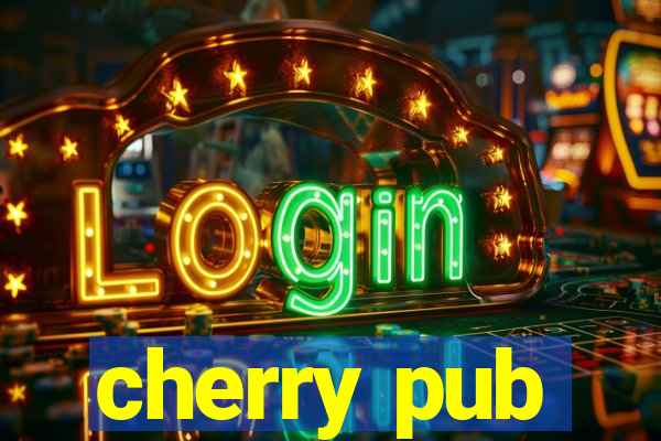 cherry pub