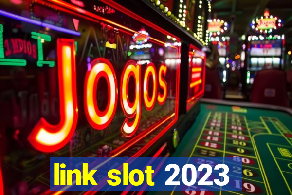 link slot 2023