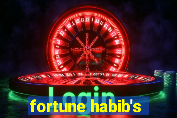 fortune habib's