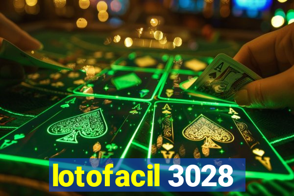 lotofacil 3028