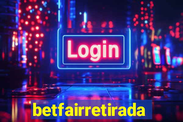 betfairretirada