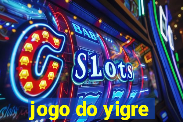 jogo do yigre