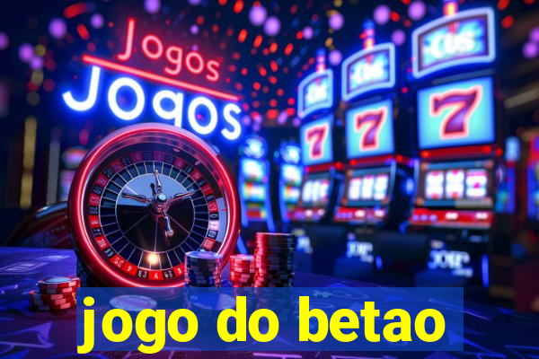 jogo do betao