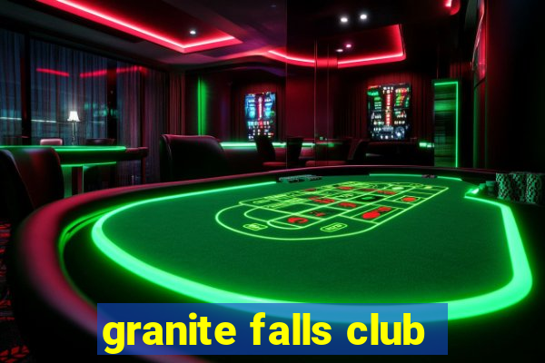 granite falls club