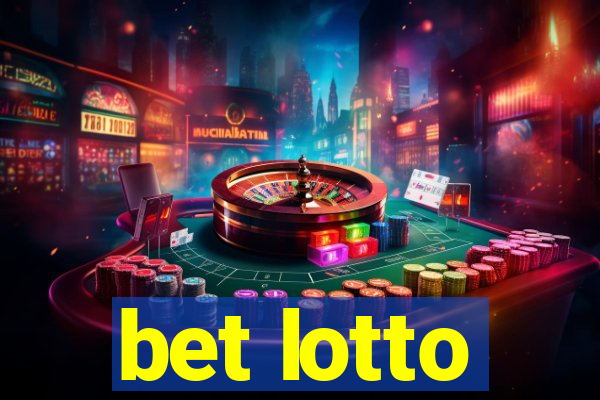 bet lotto