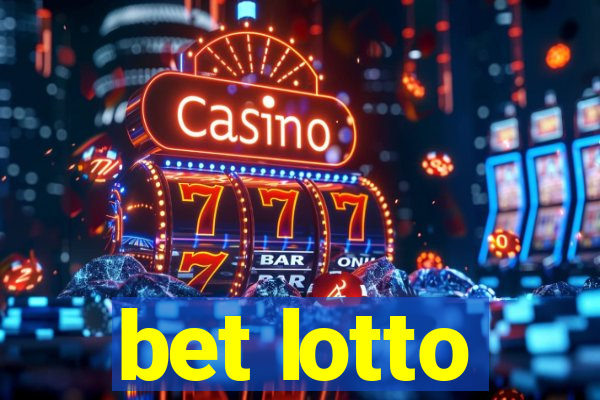 bet lotto