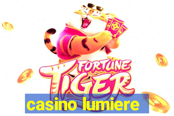 casino lumiere