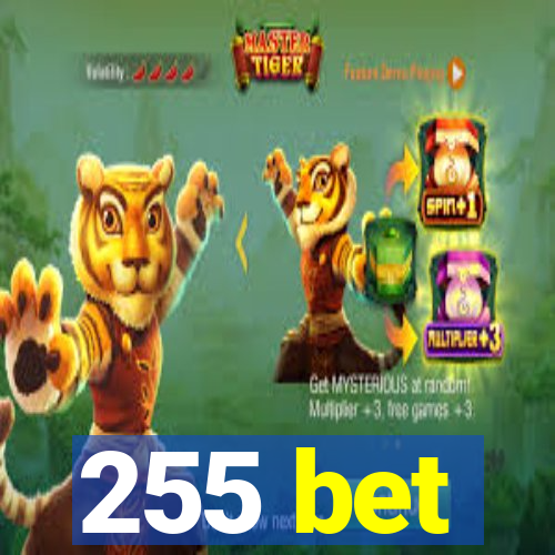 255 bet