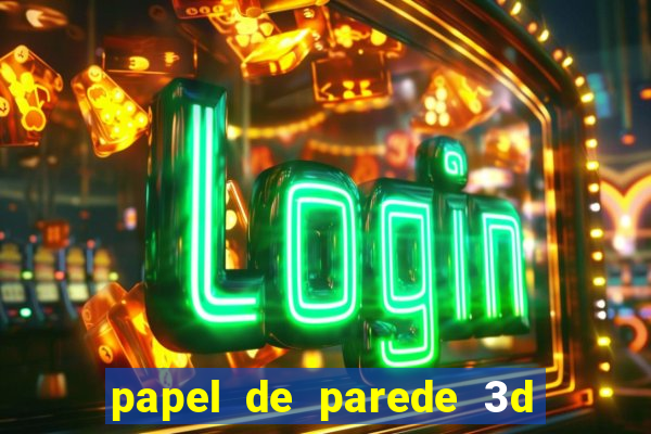 papel de parede 3d para pc