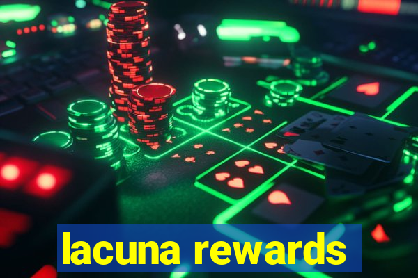 lacuna rewards