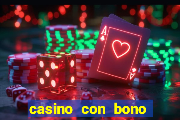 casino con bono sin deposito 2024