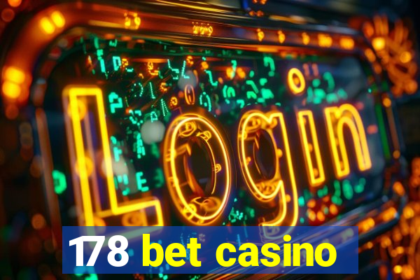 178 bet casino