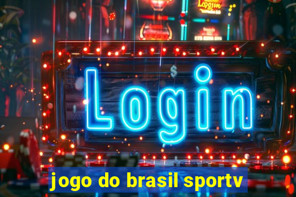 jogo do brasil sportv