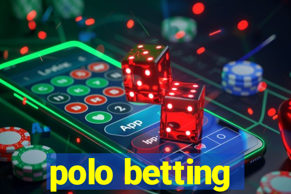 polo betting