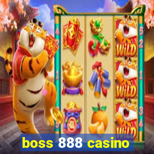 boss 888 casino