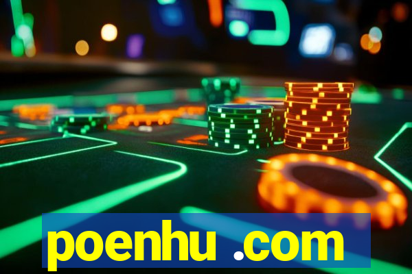 poenhu .com