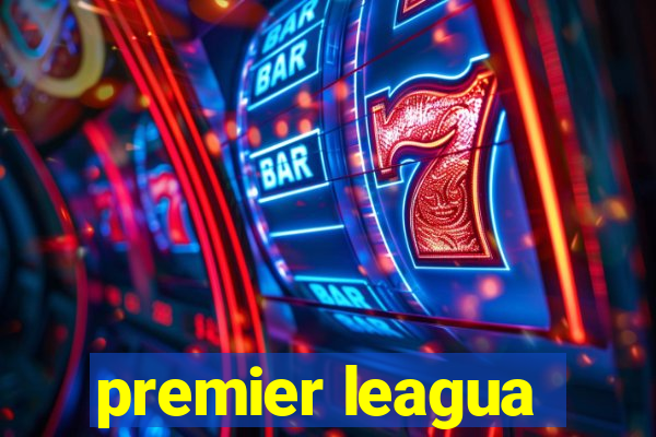 premier leagua