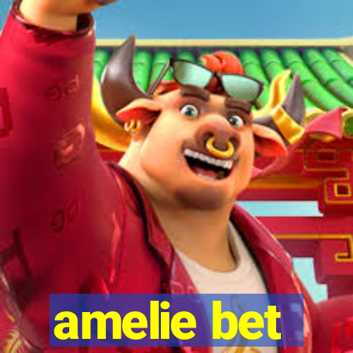 amelie bet